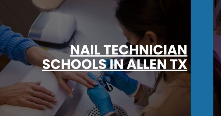 Nail Technician Schools in Allen TX Feature Image