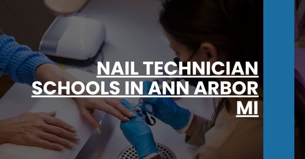 Nail Technician Schools in Ann Arbor MI Feature Image