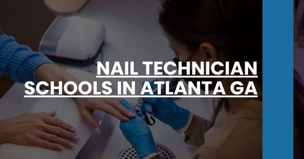 Nail Technician Schools in Atlanta GA Feature Image