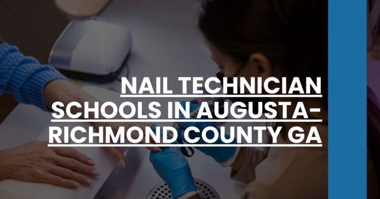 Nail Technician Schools in Augusta-Richmond County GA Feature Image