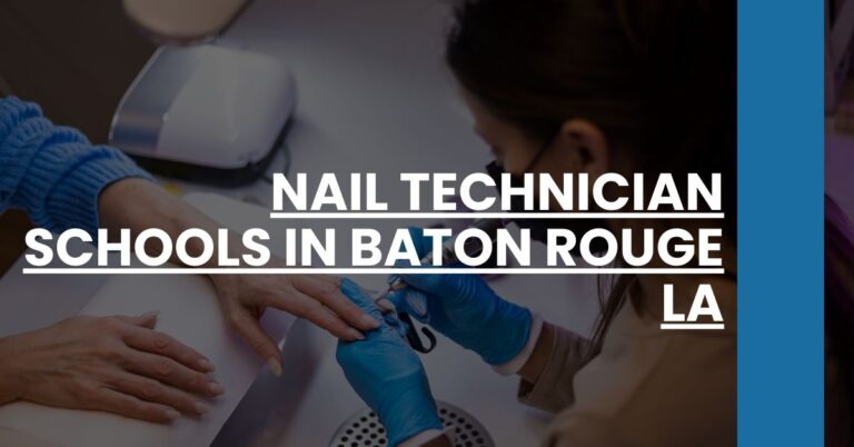 Nail Technician Schools in Baton Rouge LA Feature Image