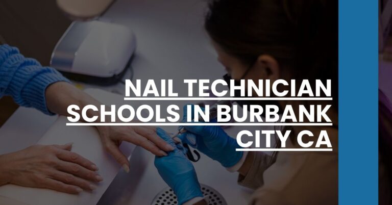 Nail Technician Schools in Burbank city CA Feature Image