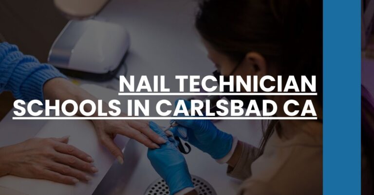 Nail Technician Schools in Carlsbad CA Feature Image