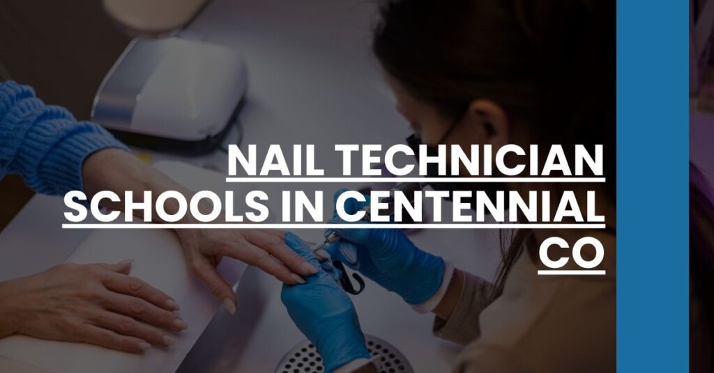 Nail Technician Schools in Centennial CO Feature Image