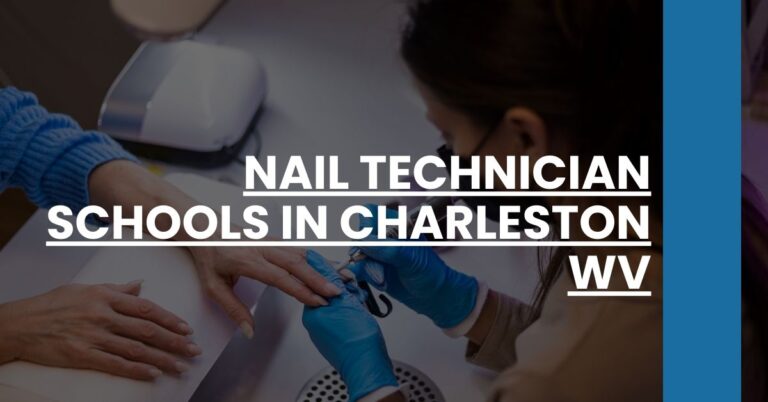 Nail Technician Schools in Charleston WV Feature Image