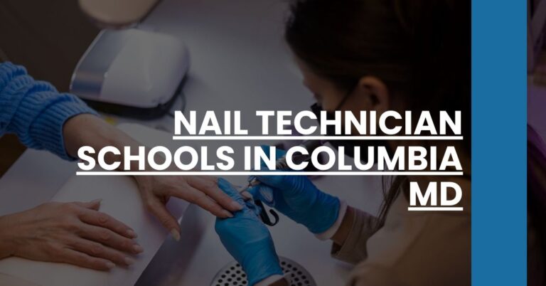 Nail Technician Schools in Columbia MD Feature Image