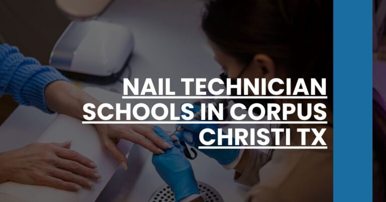 Nail Technician Schools in Corpus Christi TX Feature Image