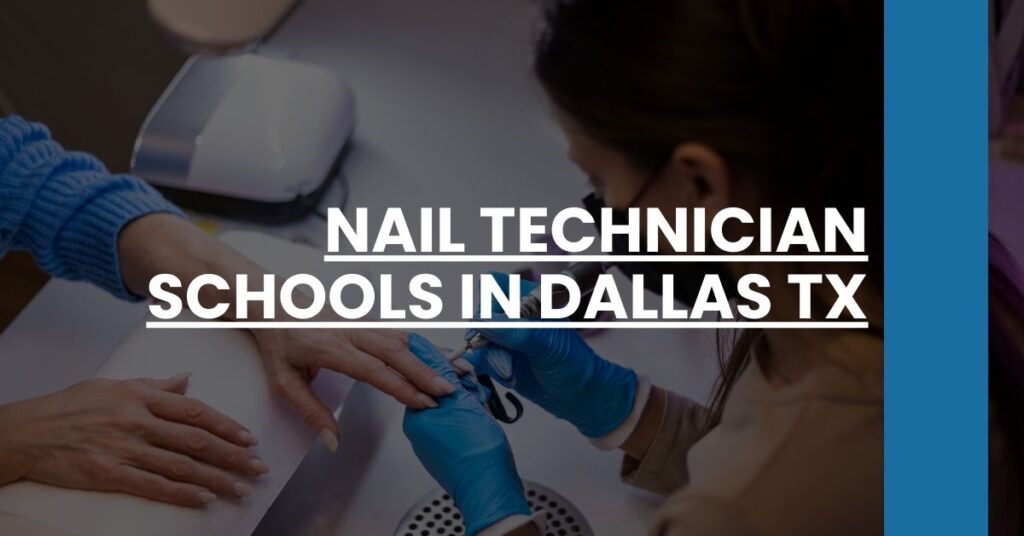 Nail Technician Schools in Dallas TX Feature Image