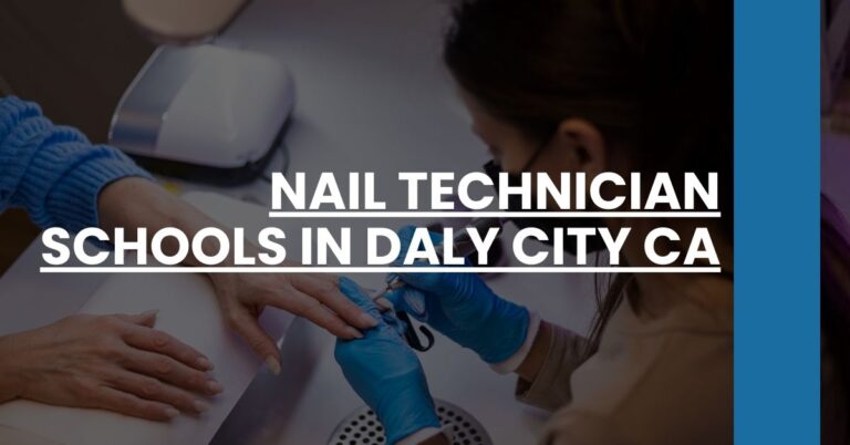 Nail Technician Schools in Daly City CA Feature Image