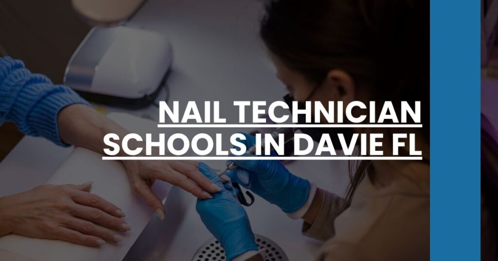 Nail Technician Schools in Davie FL Feature Image