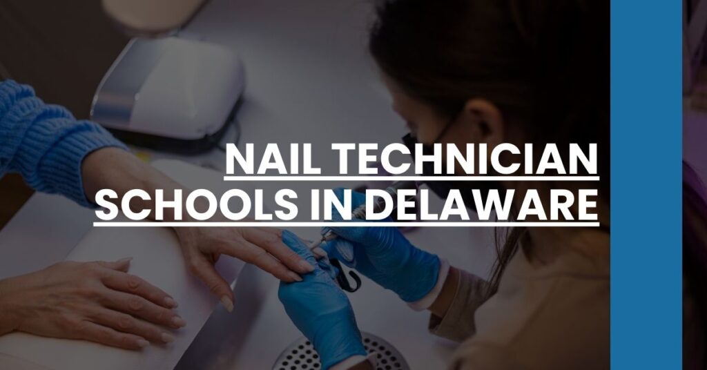 Nail Technician Schools in Delaware Feature Image