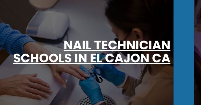 Nail Technician Schools in El Cajon CA Feature Image