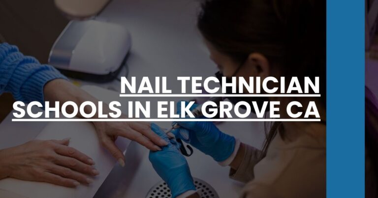 Nail Technician Schools in Elk Grove CA Feature Image