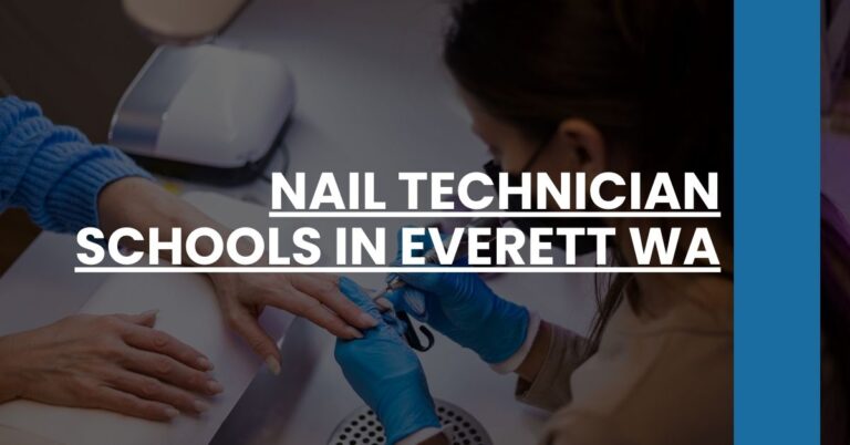 Nail Technician Schools in Everett WA Feature Image