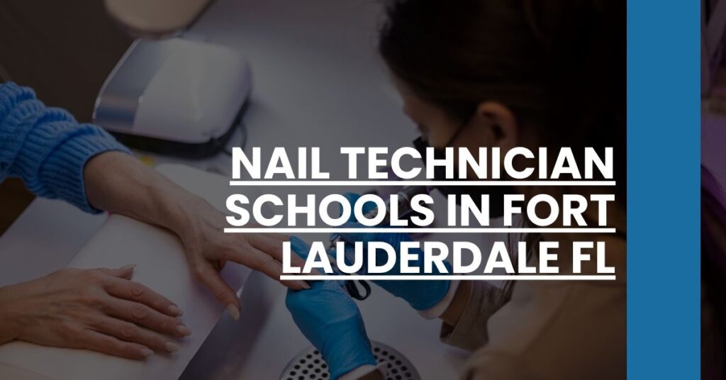 Nail Technician Schools in Fort Lauderdale FL Feature Image