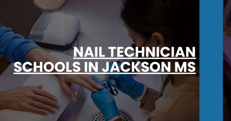 Nail Technician Schools in Jackson MS Feature Image