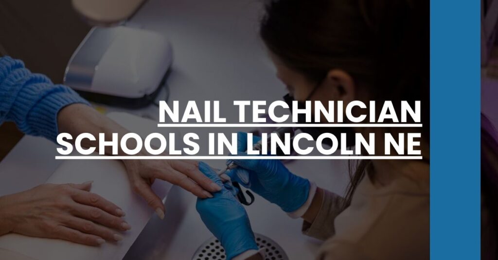 Nail Technician Schools in Lincoln NE Feature Image