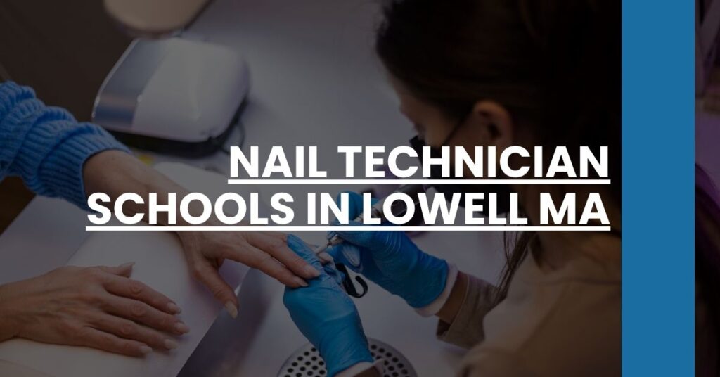 Nail Technician Schools in Lowell MA Feature Image