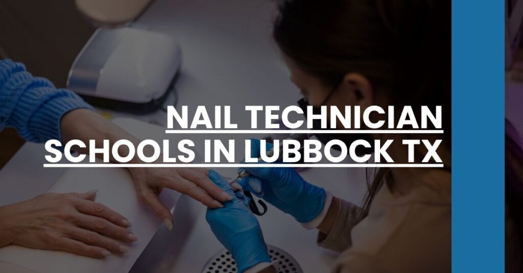 Nail Technician Schools in Lubbock TX Feature Image