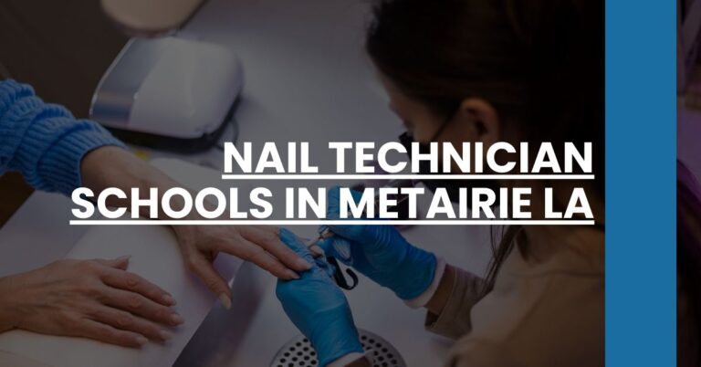 Nail Technician Schools in Metairie LA Feature Image