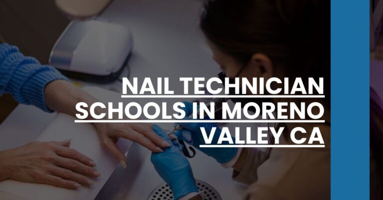 Nail Technician Schools in Moreno Valley CA Feature Image