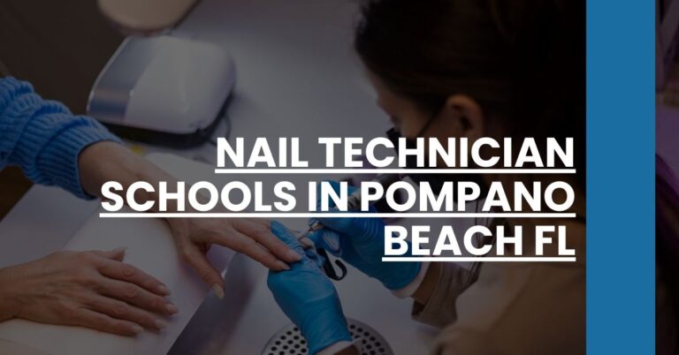 Nail Technician Schools in Pompano Beach FL Feature Image