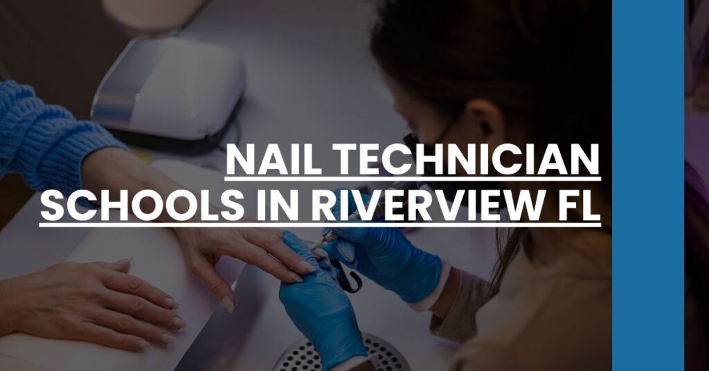 Nail Technician Schools in Riverview FL Feature Image