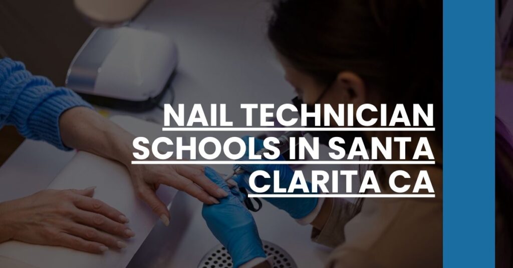 Nail Technician Schools in Santa Clarita CA Feature Image