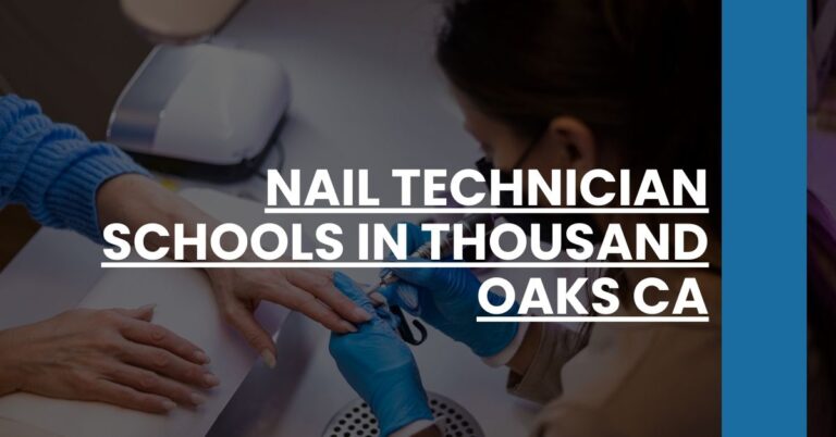 Nail Technician Schools in Thousand Oaks CA Feature Image