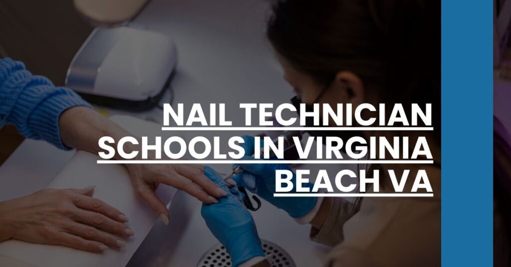 Nail Technician Schools in Virginia Beach VA Feature Image