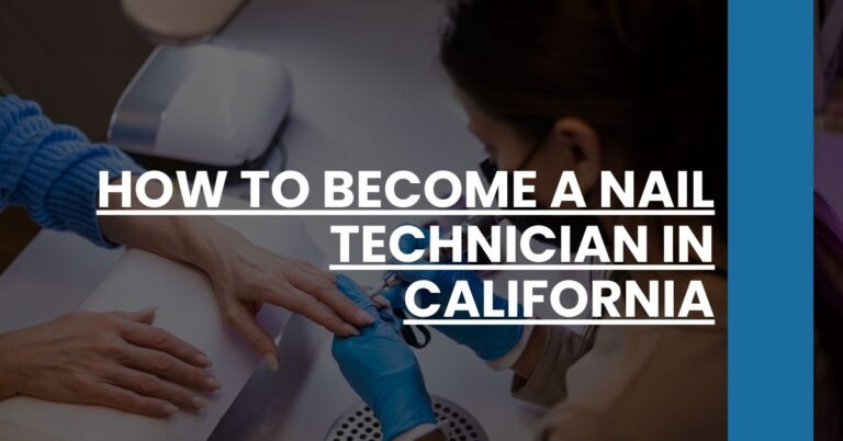 How to Become a Nail Technician in California Feature Image