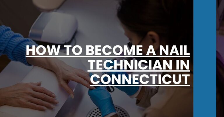 How to Become a Nail Technician in Connecticut Feature Image