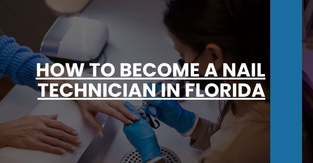 How to Become a Nail Technician in Florida Feature Image