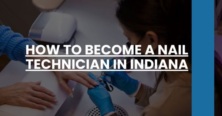 How to Become a Nail Technician in Indiana Feature Image