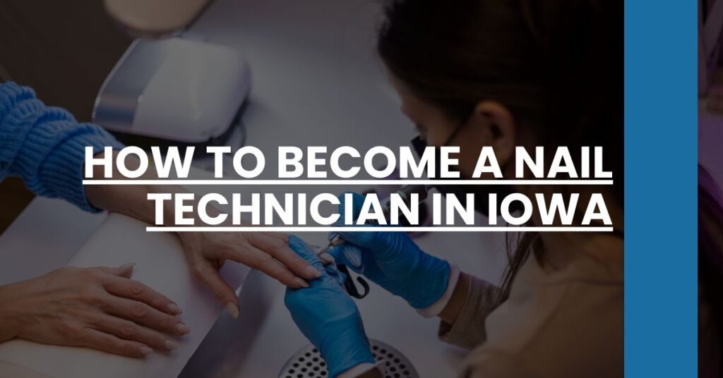 How to Become a Nail Technician in Iowa Feature Image