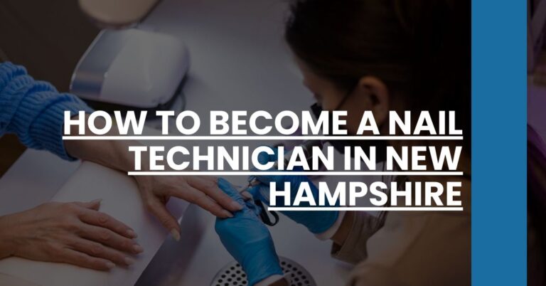 How to Become a Nail Technician in New Hampshire Feature Image