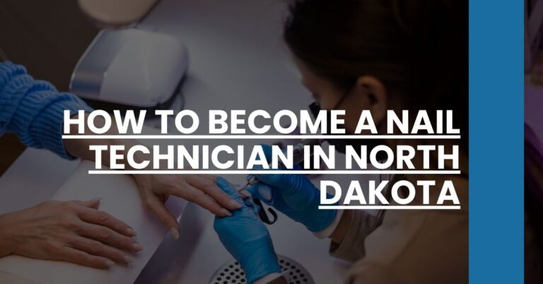 How to Become a Nail Technician in North Dakota Feature Image