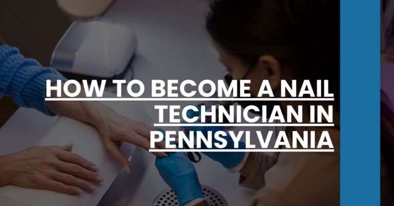 How to Become a Nail Technician in Pennsylvania Feature Image