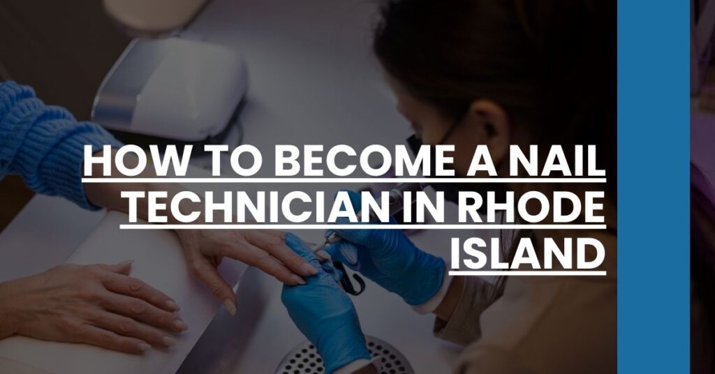 How to Become a Nail Technician in Rhode Island Feature Image