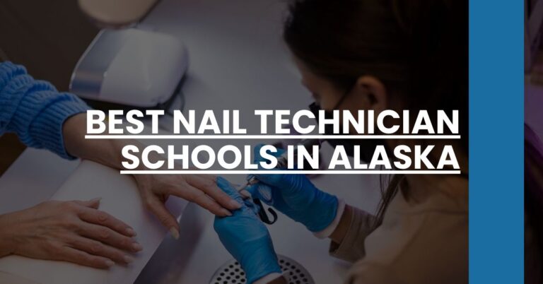 Best Nail Technician Schools In Alaska Feature Image