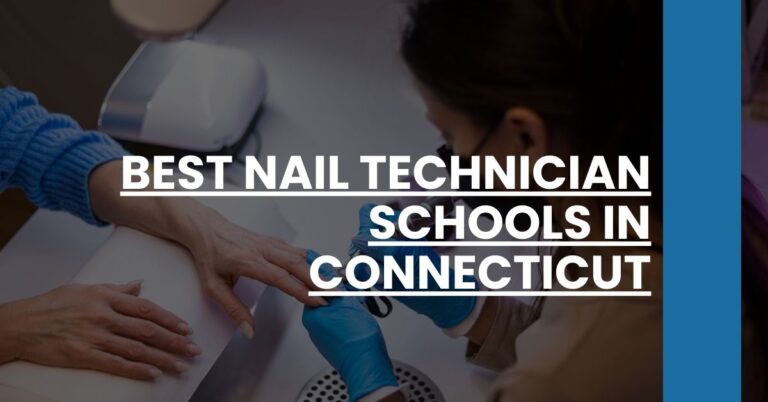 Best Nail Technician Schools In Connecticut Feature Image