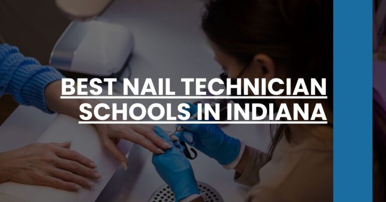 Best Nail Technician Schools In Indiana Feature Image