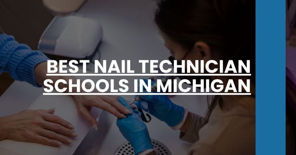 Best Nail Technician Schools In Michigan Feature Image