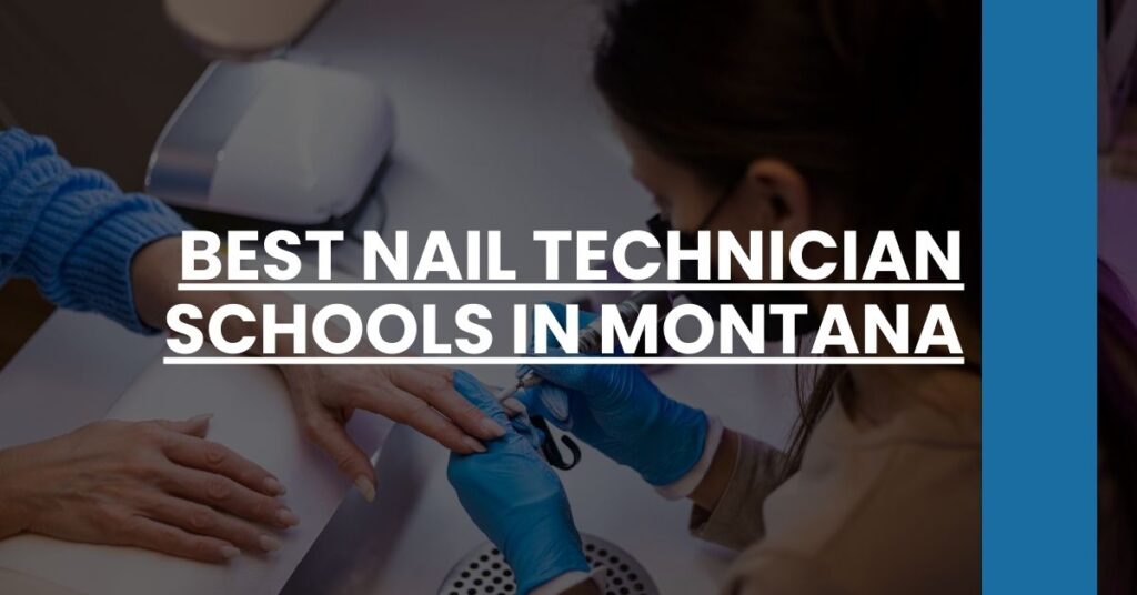 Best Nail Technician Schools In Montana Feature Image