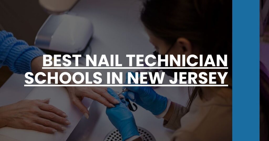 Best Nail Technician Schools In New Jersey Feature Image