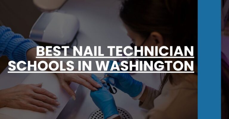 Best Nail Technician Schools In Washington Feature Image