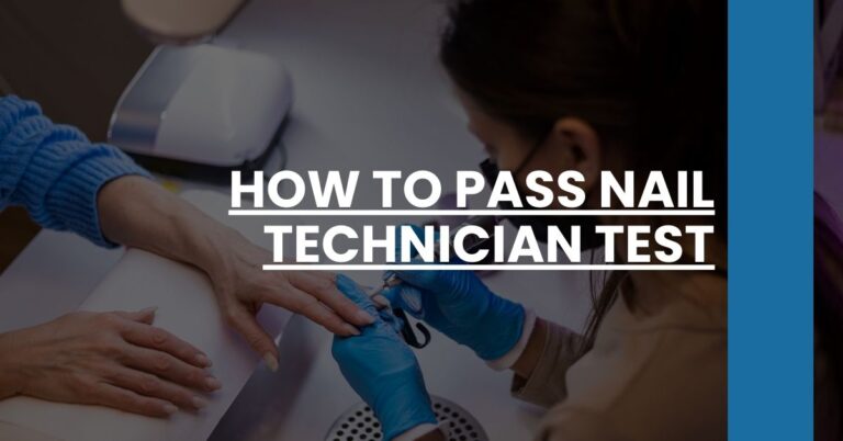 How to Pass Nail Technician Test Feature Image