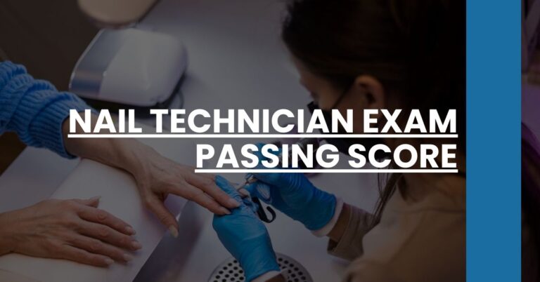 Nail Technician Exam Passing Score Feature Image