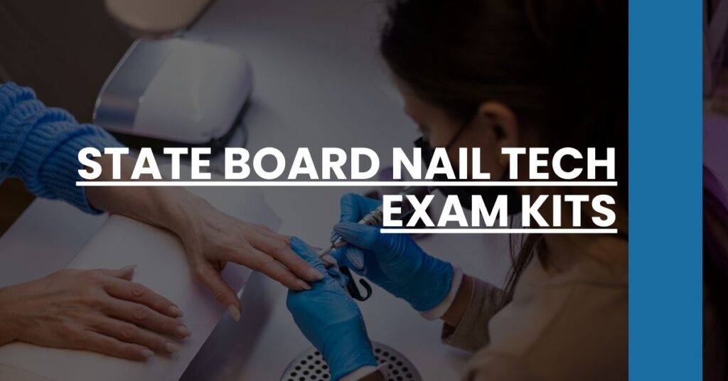 State Board Nail Tech Exam Kits Feature Image