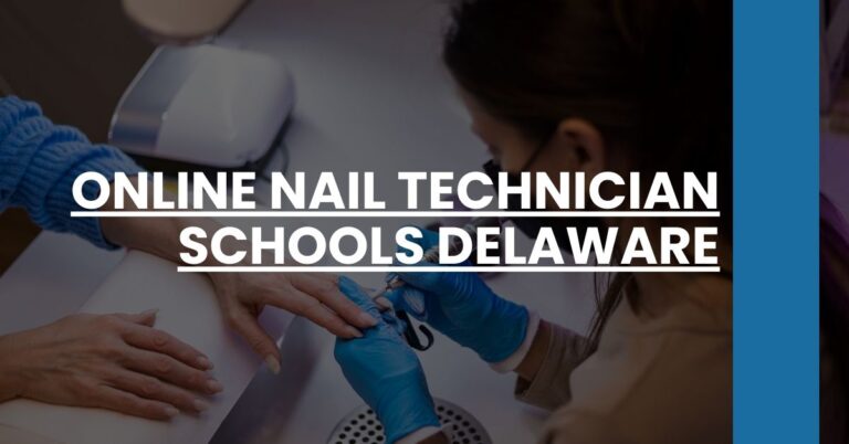 Online Nail Technician Schools Delaware Feature Image